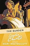 The Burden by Mary Westmacott