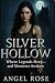 Silver Hollow: Where Legend...