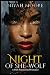 Night of She-Wolf: A Dark P...