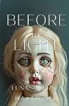 Before the Light:...