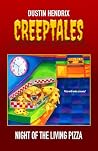Night of the Living Pizza (Creeptales)