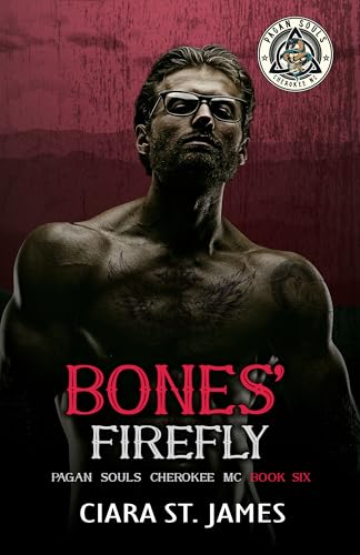 Bones' Firefly (Pagan Souls of Cherokee MC Book 6)