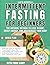 Intermittent Fasting for Beginners The Natural Method to Lose... by Luca Morelli