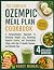 The Complete Ozempic Meal Plan Cookbook by Nancy McNeal
