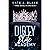 Dirty Elite Academy, Part I (Dirty Elite Academy, #1-3)