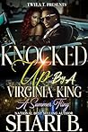 Book cover for Knocked Up By A Virginia King: A Summer Fling