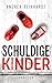 Schuldige Kinder