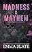Madness & Mayhem (Tarnished Angels Motorcycle Club(r))