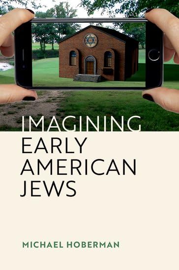 Imagining Early American Jews (Hardcover)
