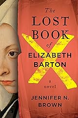 The Lost Book of Elizabeth Barton