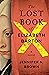 The Lost Book of Elizabeth Barton by Jennifer N. Brown