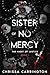 Sister of No Mercy (The Habit of Justice Book 1)