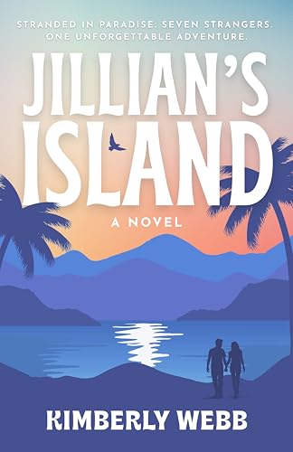 Jillian's Island: Where survival forges family - and love. (Kindle Edition)
