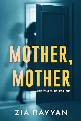 Mother, Mother (Kindle Edition)