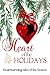 Heart of the Holiday: Heart...