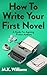 How To Write Your First Nov...