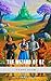 The Wizard of OZ: A Timeles...