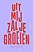 Uit mij zal je groeien
