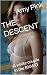 THE DESCENT by Amy Pink