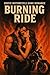 Burning Ride: Part 1 (Dead Kings MC Series)
