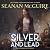 Silver and Lead (October Daye, #19)