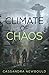 Climate of Chaos
