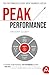 Peak Performance: The Five Principles Every Great Business Lives By (The Pinnacle Series)