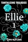 Ellie 1 by Erin R. Flynn