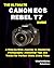 THE ULTIMATE CANON EOS REBE...