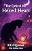 The Case of the Hexed Heart by K.E. O'Connor