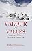 Valour and Values
