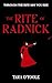 The Rite of Radnick (The Ri...
