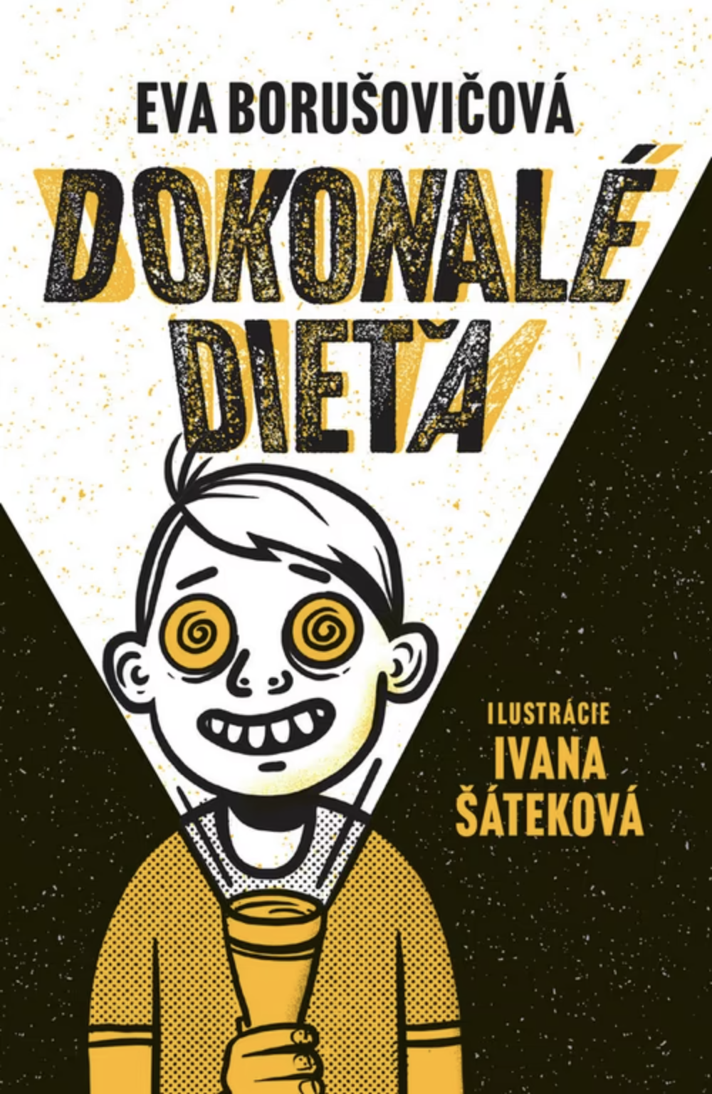 Dokonalé dieťa (Hardcover)