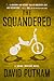 The Squandered by David Putnam