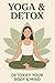 Yoga and Digital Detox: Pra...