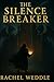 The Silence Breaker