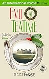 Evil At Teatime (An International Foodie Mystery #3)