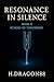 Resonance in Silence Book I...