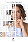 El arte de hacer ...