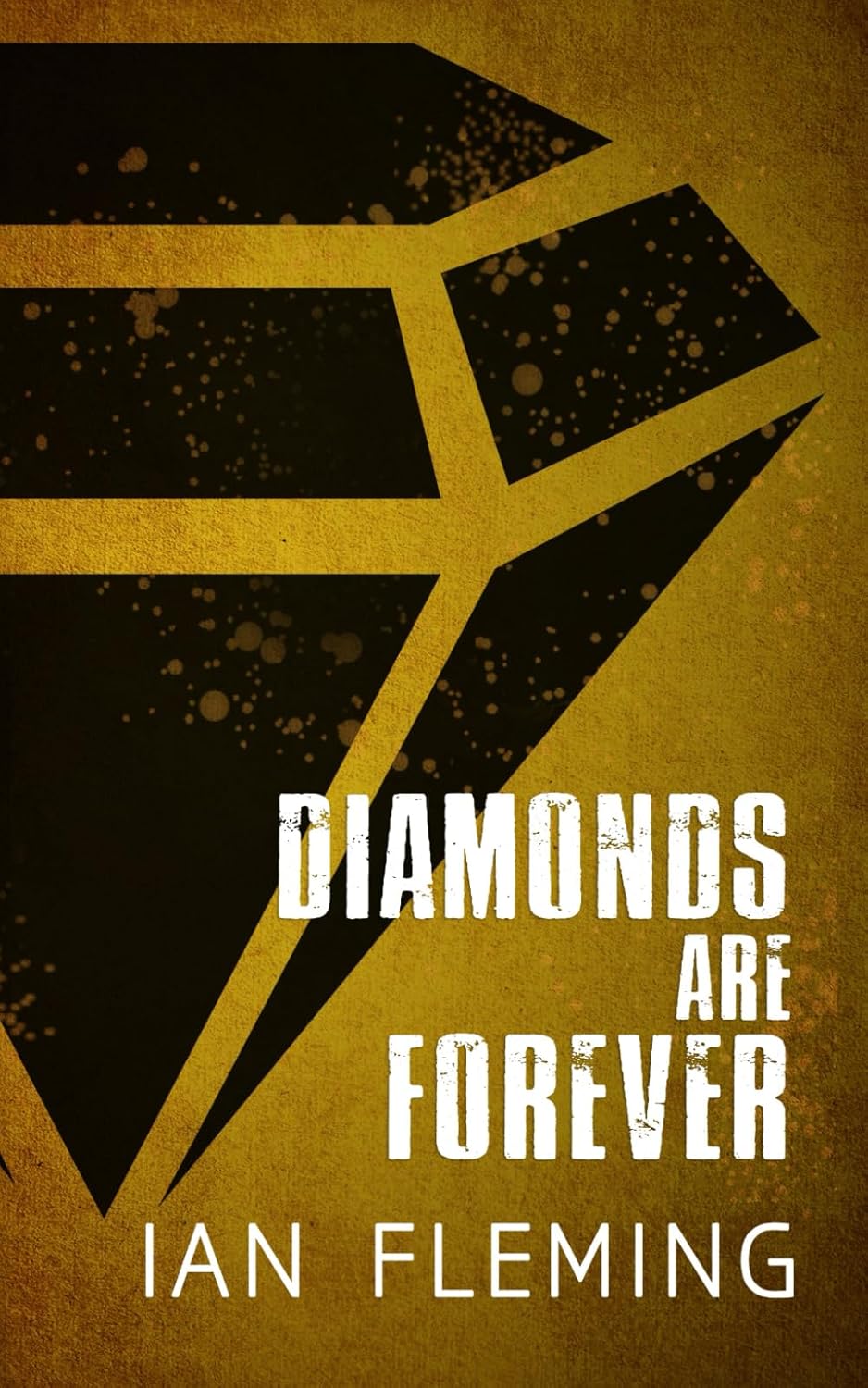 Diamonds Are Forever