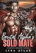 Brutal Alpha’s Sold Mate