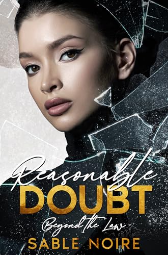 Reasonable Doubt: Beyond the Law (Kindle Edition)