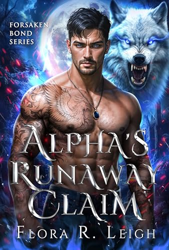 The Alpha's Runaway Claim (Surge of The Pack #3)