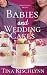 Babies & Wedding Cakes