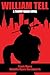 William Tell: A Tommy Keane Novel