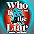 Who Is the Liar