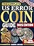 The Complete US Error Coin Guide by Samuel Archer