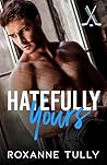 Book cover for Hatefully Yours (Blades of Heart #2)