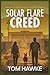 Solar Flare Creed: A Post A...