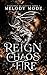 Reign of Chaos & Fire (Kingdoms of Alaysia Book 1)